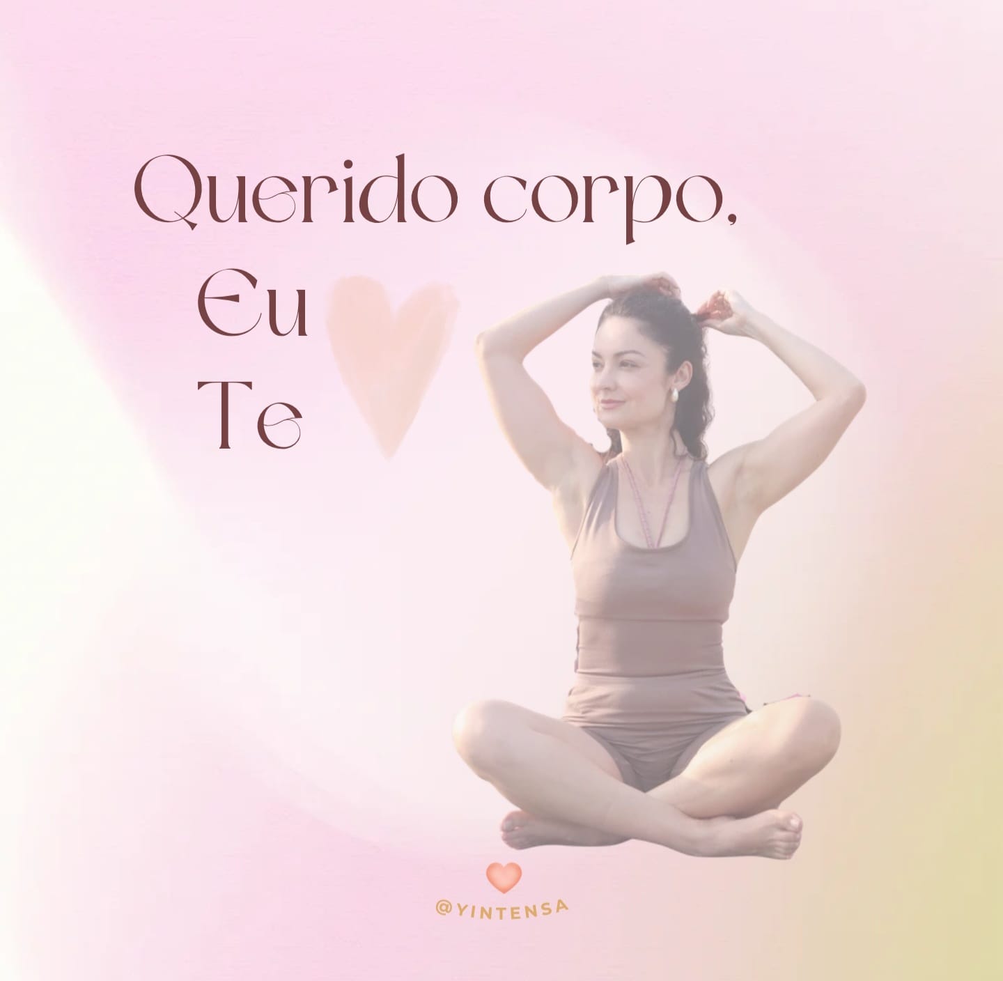 Arte da Yintensa com a frase Querido corpo, eu te amo